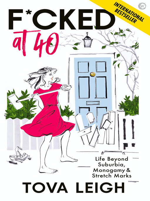 Title details for F*cked at 40 by Tova Leigh - Available